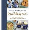 Accessories * | Disney Delicious Disney Cook Book Walt Disney World 50Th Anniversary